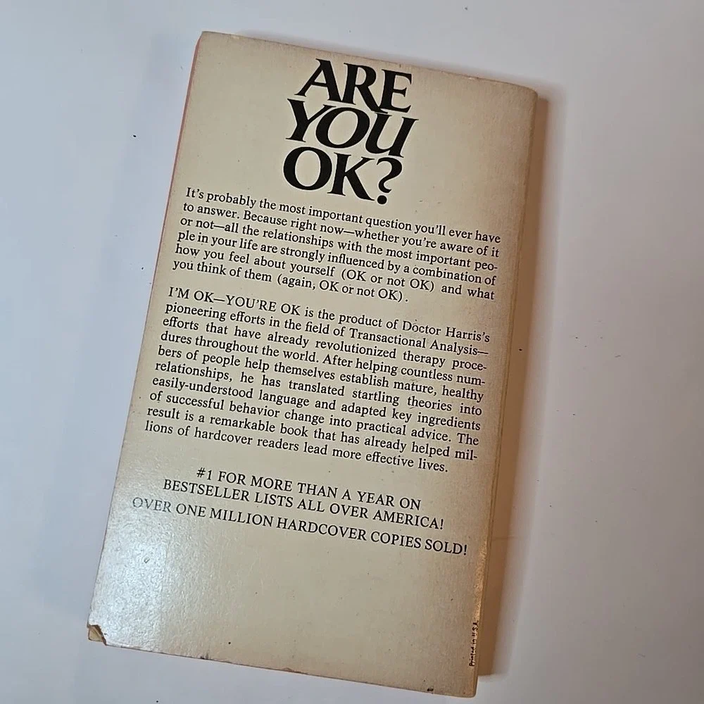 1ST EDITN 1973! Im OK Youre OK Thomas A Harris MD Self Help Psychology Book Avon